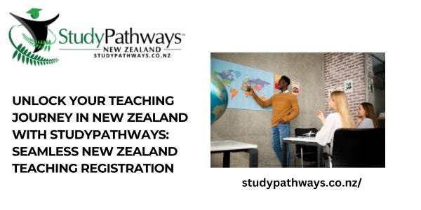 Unlock Your Teaching Journey in New Zealand with Studypathways