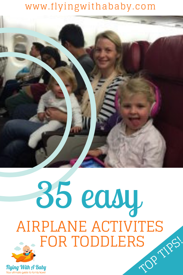 35 Easy Airplane Activities For Toddlers on a Long Haul Flight