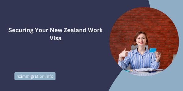Securing Your New Zealand Work Visa Emily Watson Medium 3779