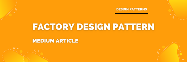 Factory Design Pattern - Javid Salim - Medium