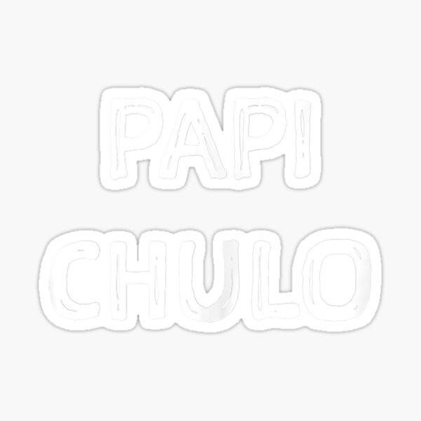 Papi chulo | Definitions & Meanings That Nobody Will Tell You. | by  Lucaswilliams | Medium