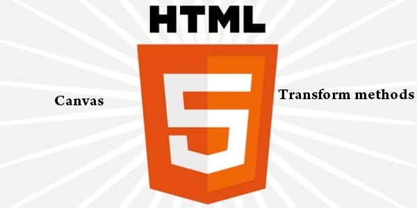 HTML5 Canvas Transformations. The Canvas element can be transformed… | by  Kesavi Kanesalingam | Medium