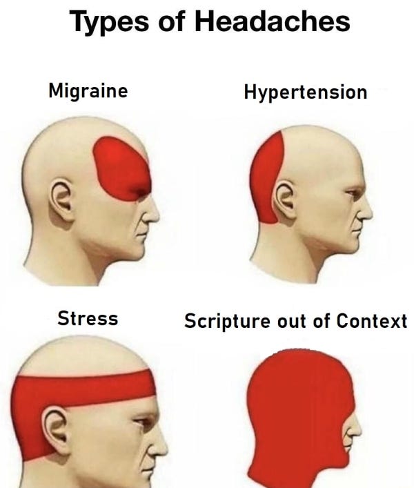 Context is King — Always. The meme attached to this blog posting… by