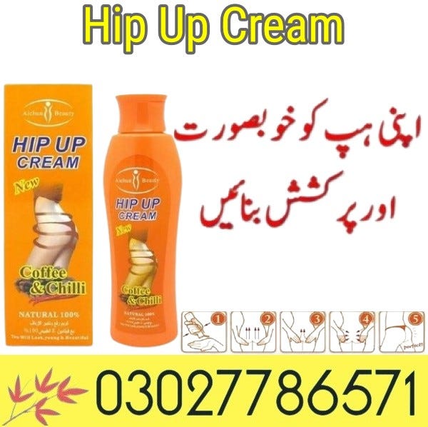 Hip Up Cream in Pakistan — 03027786571 Dr. Hira Medium