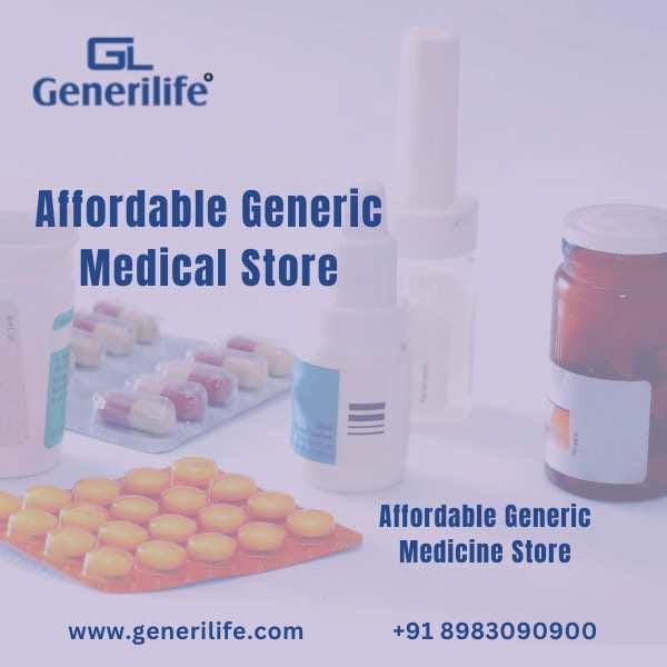 How GeneriLife is Redefining Healthcare with Affordable Generic
