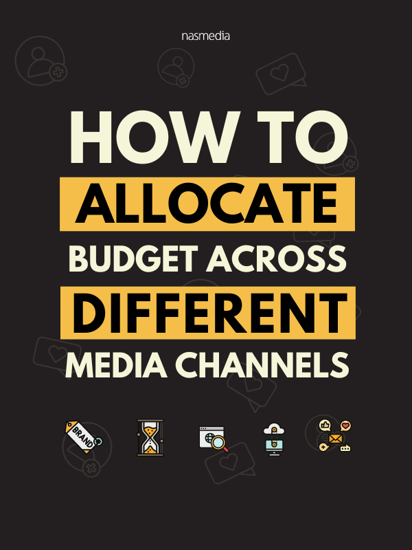 How to allocate budget across different media channels | by Nasmedia ...