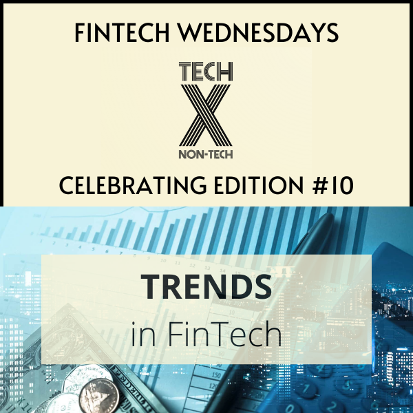 10 FinTech trends shaping the future  by Andrea Pillai  Medium