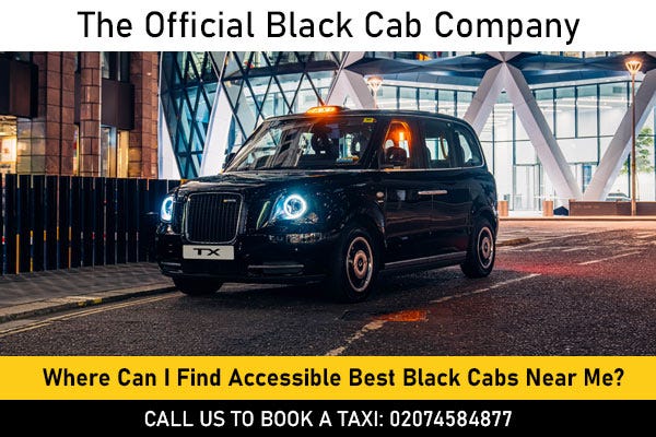 Where Can I Find Accessible Best Black Cabs Near Me Faisal Iqbal where-can-i-find-accessible-best-black-cabs-near-me-faisal-iqbal