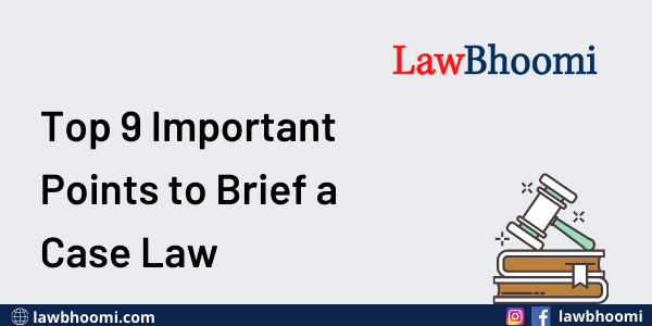 Top 9 Important Points to Brief a Case Law | by Aishwarya Agrawal | Medium