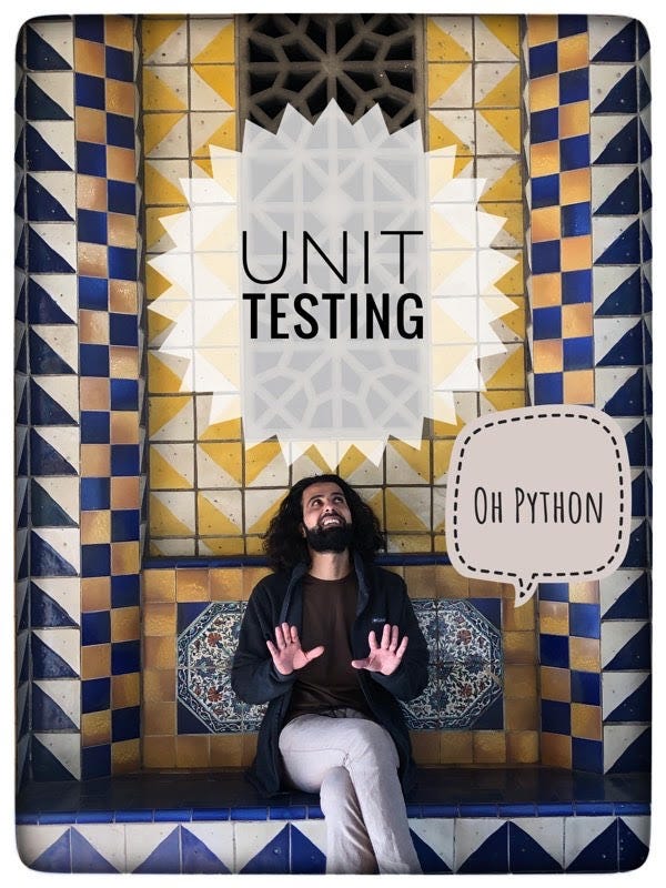 Unit testing with Python. Like most developers who started using… | by ...