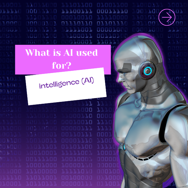 What is AI used for?. Because artificial intelligence (AI)… by aicha