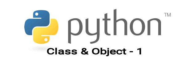 Class & Object-1 (OOP). Class & Object in Python | by Md. Nayeem Uddin ...