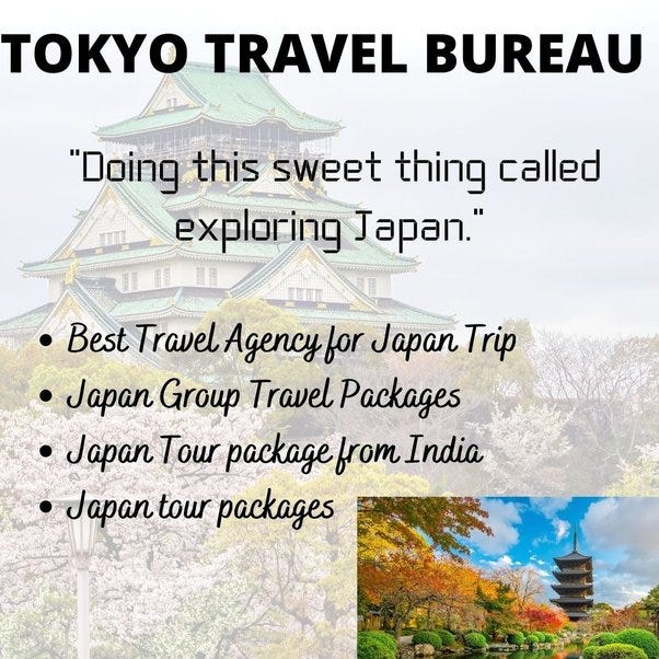 Best Travel Agency for Japan Trip by Tokyo Travel Bureau Medium