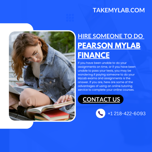 Why You Should Hire Someone to Do Pearson MyLab Finance Service by Randall Justice Oct, 2023