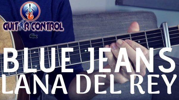 How To Play “Blue Jeans” By Lana Del Rey — Easy Acoustic Guitar Lesson For  Beginners | by Guitar Control | Medium