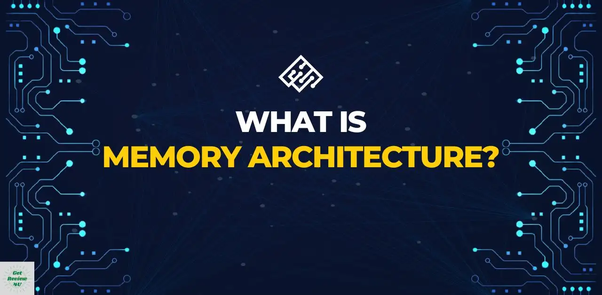 What is Memory Architecture?. Memory architecture refers to the… | by ...