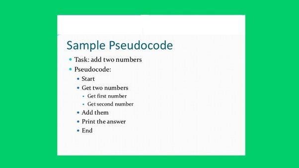 UNDERSTANDING PSEUDOCODE. Pseudocode is a written description of… | by ...