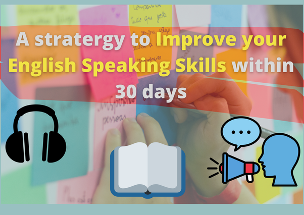 How can I improve my communication skills in English within 30 days? | by  Best Way Finder | Medium | Medium