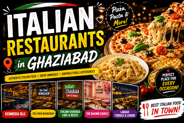 Italian Restaurants in Ghaziabad
