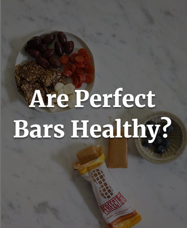 Perfect Bar Review Are Perfect Bars Healthy? by The Healthy Patron Medium