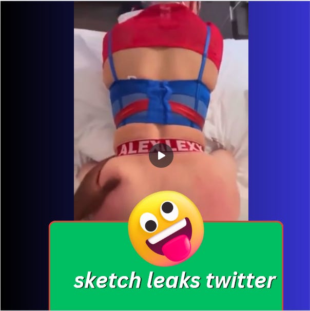 Watch Sketch Leaks Twitter Reddit Video Full Original Medium 