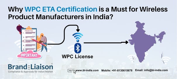 Why WPC ETA Certification is a Must for Wireless Product Manufacturers in India
