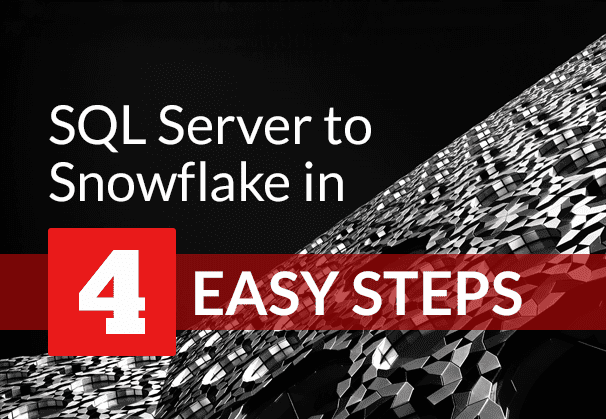 Seamless Integration Migrating from SQL Server to Snowflake for ...