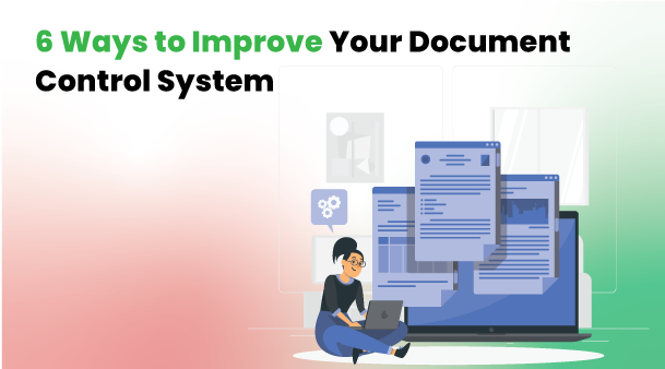 6 Ways To Improve Your Document Control System | by Wepsol | Medium
