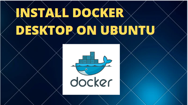 How To Install Docker Desktop on Ubuntu 22.04 | by Selvam Raju | Cloudnloud  Tech Community | Medium