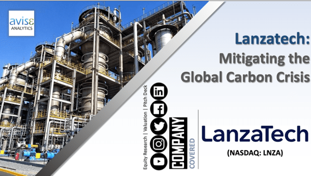 LANZATECH: MITIGATING THE GLOBAL CARBON CRISIS, by Avise Analytics