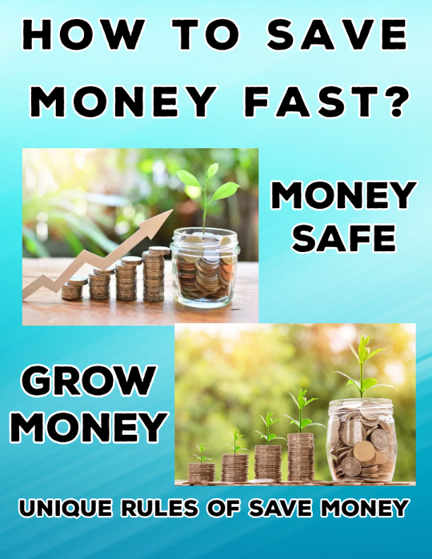 How to save money? Safe and grow & keep money. Learn to save money