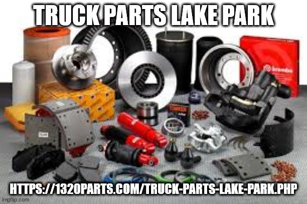 Truck Parts Lake Park. It takes a lot of research and… | by 1320Parts