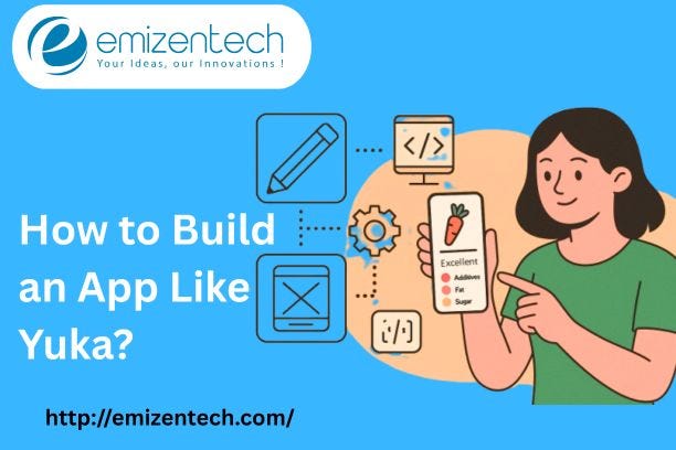 How to Build an App Like Yuka?