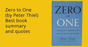 Zero to One' by Peter Thiel: A good read for innovation teams and startup  founders