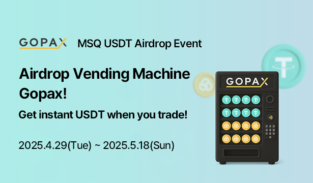 MSQ(MSQ) USDT Airdrop Event Gopax