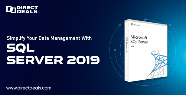 Simplify Your Data Management with SQL Server 2019 | by DirectDeals ...