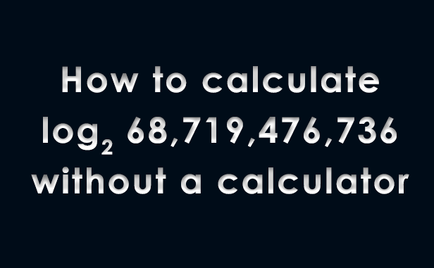 How To Calculate Base-2 Logarithm Without A Calculator | by Cevic | Medium