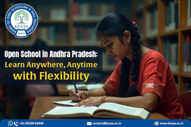 Open School in Andhra Pradesh: Learn Anywhere, Anytime with Flexibility