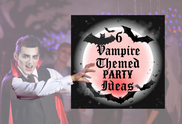 6 Vampire Themed Party Ideas
