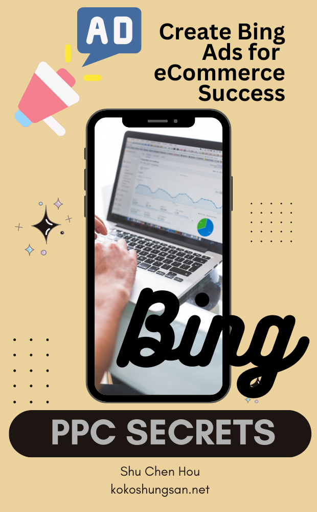 Bing ppc secrets create bing ads for ecommerce success by