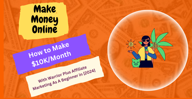 How to Make $10K/Month with Warrior Plus Affiliate Marketing As A Beginner  in [2024] | by MAMDHU AHMMED MUNAJJAM UDDIN | Medium