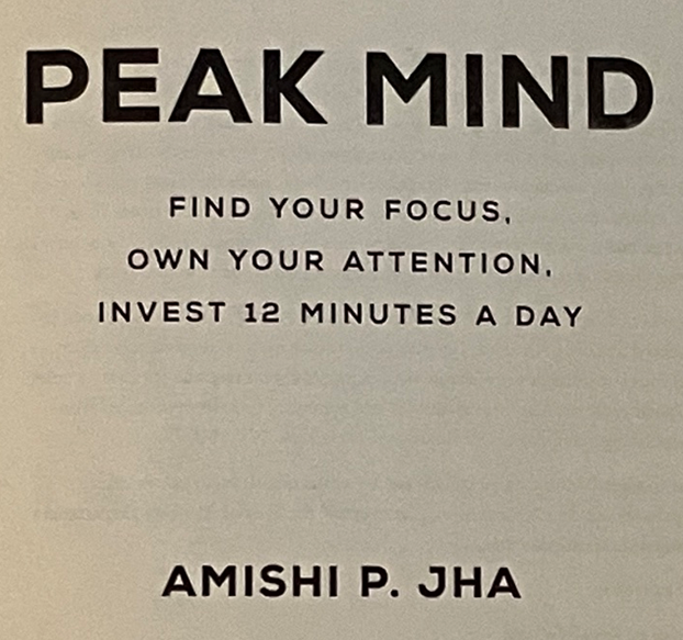 I read “PEAK MiND” by Amishi P. Jha. Here are my thoughts. | by Nathan ...