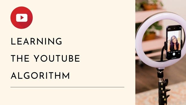 Learning The Youtube Algorithm. YouTube is on the rise for many and has ...