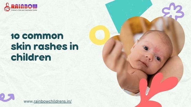 10 common skin rashes in children | by Digital Marketing | Apr, 2024 ...