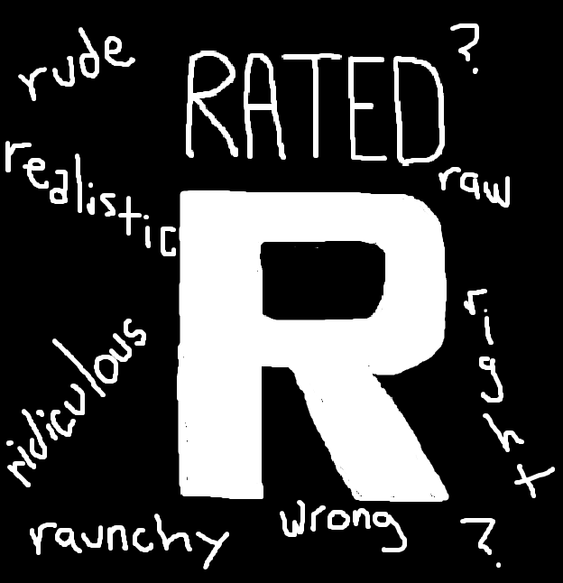 Rated R for Ridiculous.