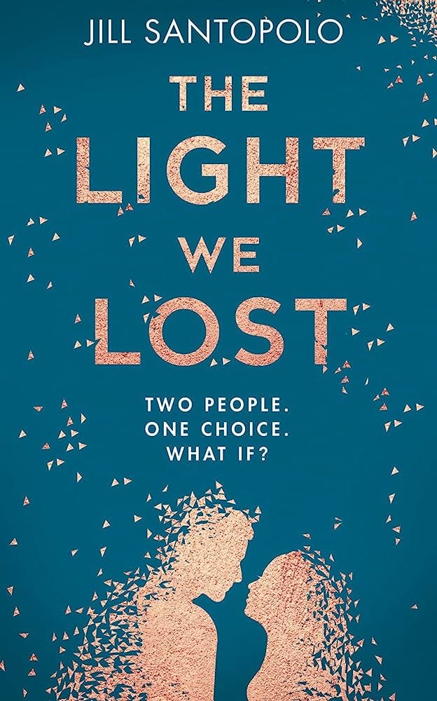 Summary of“The Light We Lost” by Jill Santopolo | by Joseph Dedaj | Jun,  2023 | Medium