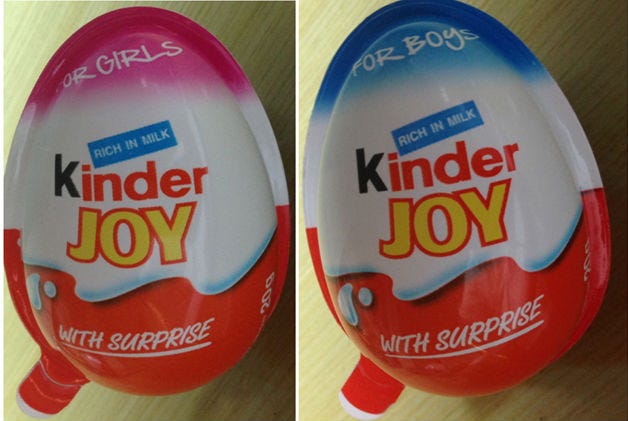 Kinder joy blue for boys and pink for girls bad idea.