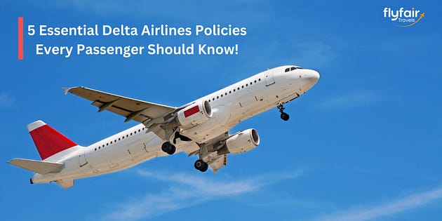 Delta Airlines Polcies