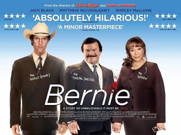 Film Poster for "Bernie" staring Jack Black, Matthew McConaughey and Shirley McClaine. Based on a Skip Hollandworth story in "Texas Monthy" magazine