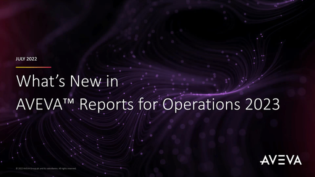AVEVA™ Reports for Operations